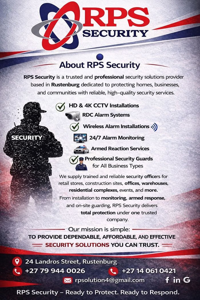 RPS Security poster: About RPS Security &mdash; HD and 4K CCTV, alarm systems, 24/7 monitoring, armed reaction and professional security guards. 24 Landros Street, Rustenburg.